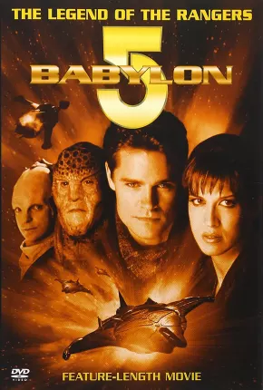 Babylon 5 - A Lenda dos Rangers Download