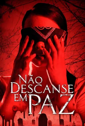 Não Descanse em Paz Download