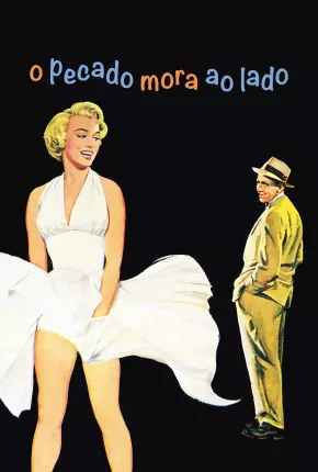 O Pecado Mora ao Lado / The Seven Year Itch Download