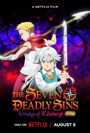 The Seven Deadly Sins - Fúria de Edimburgo - Parte 2 Download