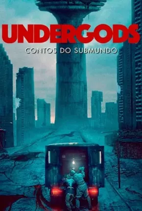 Undergods - Contos do Submundo Download