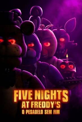 Five Nights At Freddys - O Pesadelo Sem Fim - Legendado Download