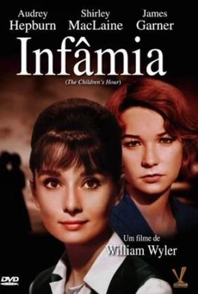 Infâmia / The Childrens Hour Download