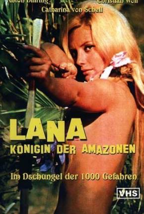 Lana, Rainha das Amazonas - Legendado Download