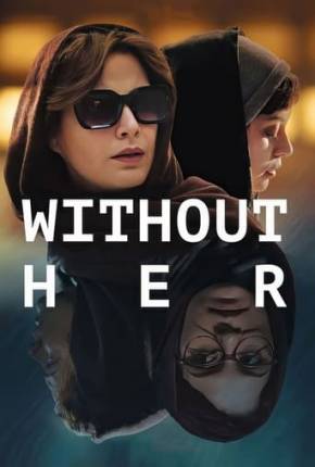 Without Her - Legendado Download