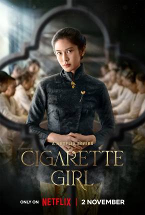 A Garota do Cigarro - 1ª Temporada Download