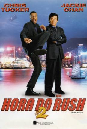 A Hora do Rush 2 / Rush Hour 2 Download