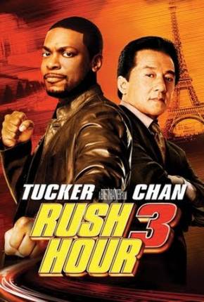 A Hora do Rush 3 / Rush Hour 3 Download