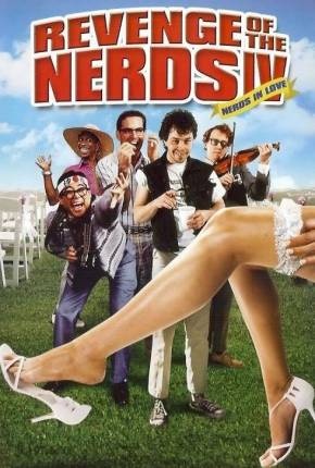 A Vingança dos Nerds 4 - Os Nerds Também Amam Download