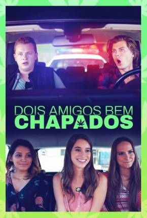 Dois Amigos Bem Chapados Download