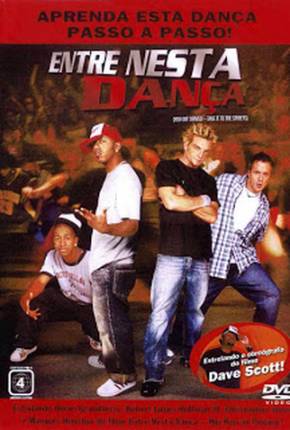 Entre Nesta Dança - Hip Hop no Pedaço / You Got Served Download