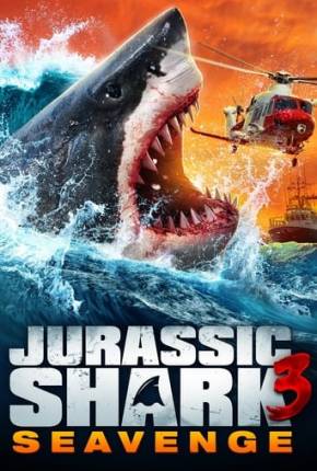 Jurassic Shark 3 - Seavenge - Legendado Download