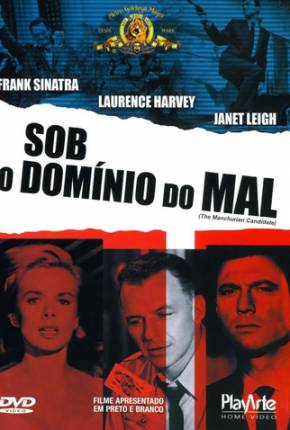 Sob o Domínio do Mal / The Manchurian Candidate Download