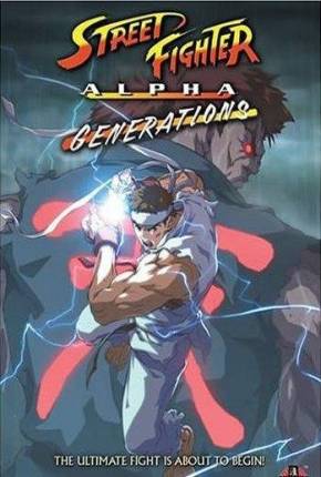 Street Fighter Alpha - Generations / DVD Upscale Download