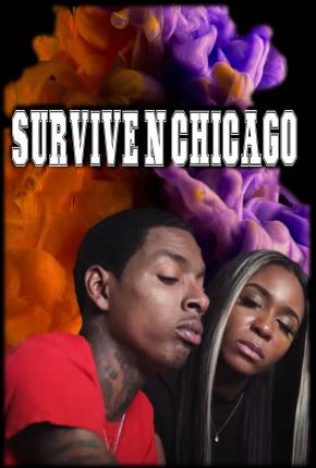 Survive N Chicago the Movie - Legendado Download