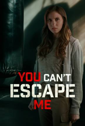 You Cant Escape Me - Legendado Download