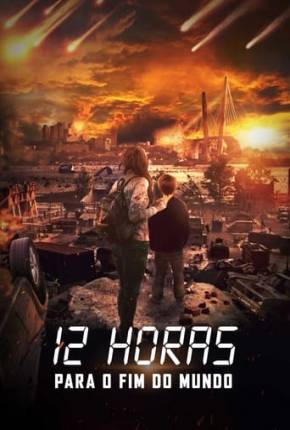 12 Horas Para o Fim do Mundo Download