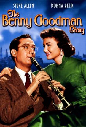 A Música Irresistível de Benny Goodman - Legendado Download