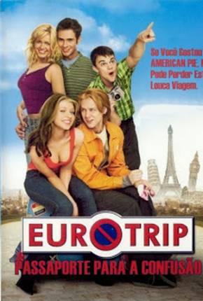 Eurotrip - Passaporte para a Confusão 1080P Download