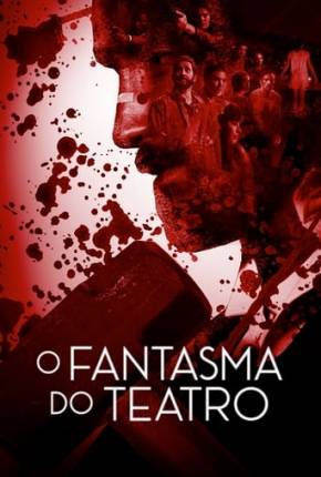 O Fantasma do Teatro Download