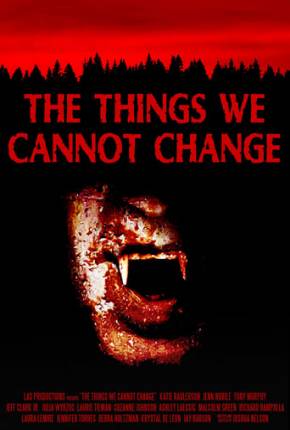 The Things We Cannot Change - Legendado Download