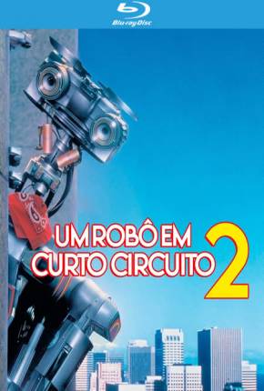 Um Robô em Curto Circuito 2 BluRay Download