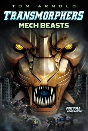 Transmorphers - Mech Beasts - Legendado Download