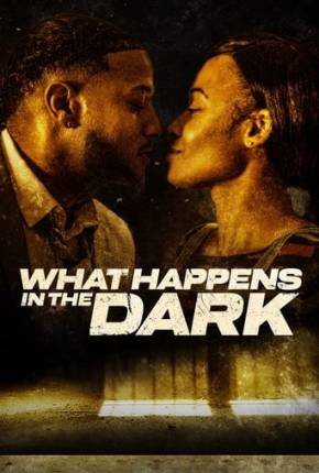 What Happens in the Dark - Legendado e Dublado Não Oficial Download