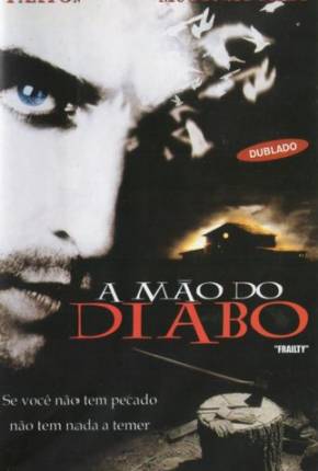 A Mão do Diabo / Frailty Download