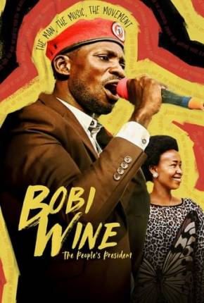Bobi Wine - The Peoples President Download