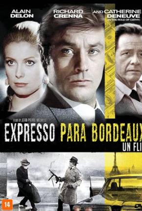 Expresso para Bordeaux - Un flic Legendado Download