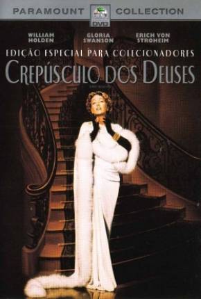 Crepúsculo dos Deuses / Sunset Blvd. Download