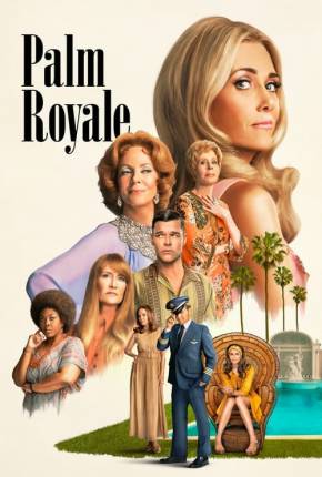 Palm Royale - 1ª Temporada Legendada Download