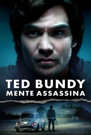 Ted Bundy - Mente Assassina Download