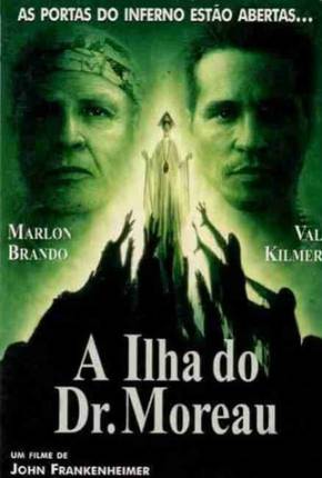 A Ilha do Dr. Moreau / The Island of Dr. Moreau Download