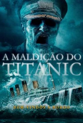 A Maldição do Titanic Download Torrent