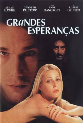 Grandes Esperanças / Great Expectations Download