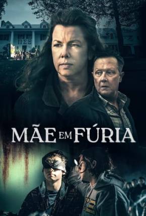 Mãe em Fúria Download