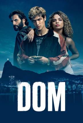 Dom - 1ª Temporada Completa Download