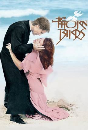 Pássaros Feridos / The Thorn Birds Download