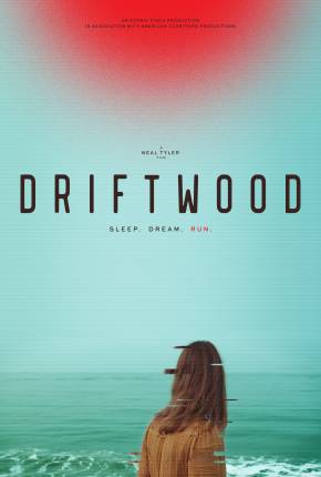 Driftwood - Legendado e Dublado Download