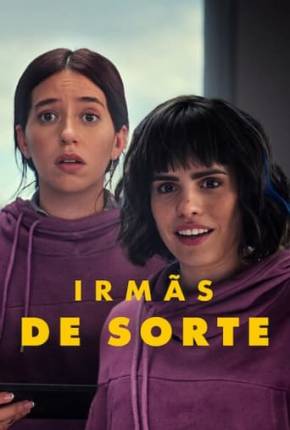 Irmãs de Sorte Download