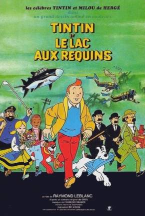 Tintim e o Lago dos Tubarões / Tintin et le lac aux requins Download