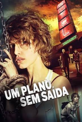 Um Plano Sem Saída Download